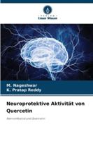 Neuroprotektive Aktivität von Quercetin 6202366087 Book Cover