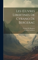 Les OEuvres Libertines De Cyrano De Bergerac 1020724323 Book Cover
