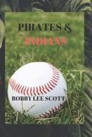 Pirates & Indians 1092598782 Book Cover