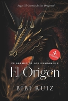 El Gremio de Los Dragones I - El Origen: (Fantasía épica y oscura) B0G2GRVGCF Book Cover