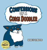 Confessions of a Corgi Doodler 1966972857 Book Cover