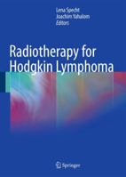 Radiotherapy for Hodgkin Lymphoma 3540784551 Book Cover