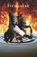 Firehorse B0F2LD7YNG Book Cover