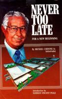 Never Too Late: For a New Beginning 0800716035 Book Cover