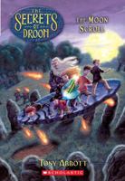 The Moon Scroll (The Secrets Of Droon, #15) 0439306086 Book Cover