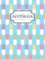 Notebook: With colourful pills on sky blue background perfect for write idea and gift to a girl, boys, pharmacy technician ( size 8.5x11 inches college ruled ) 167656389X Book Cover