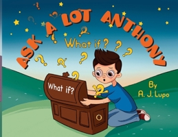 Ask a Lot Anthony B0CM7VD8M1 Book Cover