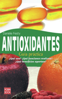 Antioxidantes: Guía práctica 8479278811 Book Cover