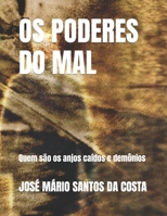 OS PODERES DO MAL: Quem os anjos caídos e demônios (coleção Brasil) B0977FNQM7 Book Cover