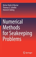 Numerical Methods for Seakeeping Problems 3030625605 Book Cover