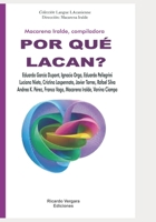 Por qué Lacan?: Música y psicoanálisis, violencia, mujer y hombre B09HQRWKCP Book Cover