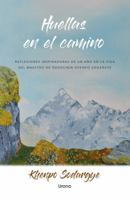 Huellas en el camino (Spanish Edition) B0FH52PV43 Book Cover