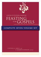 Feasting on the Gospels Complete Seven Volume Set 0664261876 Book Cover