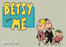 Betsy and Me 1560978783 Book Cover