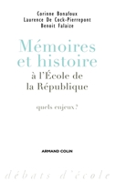 Mémoires et histoire à l'École de la République - Quels enjeux ?: Quels enjeux ? (French Edition) 2200346352 Book Cover