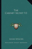 The Cabinet Secret 1163617792 Book Cover