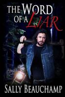 The Word of a Liar 1517316340 Book Cover