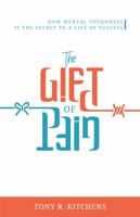 The Gift of Pain 1736144103 Book Cover