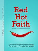 Red Hot Faith: Lessons from a Lukewarm Church 1572937777 Book Cover