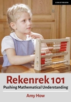 Rekenrek 101: Pushing Mathematical Understanding 1912906449 Book Cover