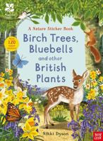 National Trust: Birch Trees, Bluebells and Other British Plants (National Trust Sticker Spotter Books) 1788004086 Book Cover