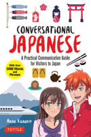 Conversational Japanese: The Right Word at the Right Time 4805319771 Book Cover