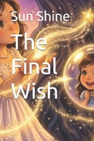 The Final Wish B0HJ6QD7ZW Book Cover