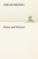 Kreuz Und Schwert 3842409419 Book Cover