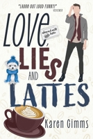 Love, Lies, and Lattes B0C6BWM6JC Book Cover