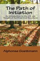 The Path of Initiation 0966496051 Book Cover