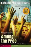 Among the Free (Shadow Children, #7) 0545139112 Book Cover