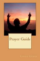 Prayer Guide 1467956848 Book Cover