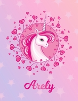Arely: Arely Magical Unicorn Horse Large Blank Pre-K Primary Draw & Write Storybook Paper Personalized Letter A Initial Custom First Name Cover Story Book Drawing Writing Practice for Little Girl Use  1704322065 Book Cover