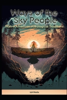 Native American Astrology: The Ways of the Sky People B0DV38DHFK Book Cover