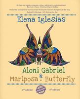 Aloni Gabriel y Mariposa. Aloni Gabriel and Butterfly: Bilingual Edition (Eriginal Books) 1613709935 Book Cover