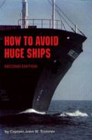 How to Avoid Huge Ships 0870334336 Book Cover