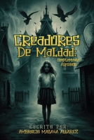 Creadores de Maldad (Spanish Edition) 1967671192 Book Cover