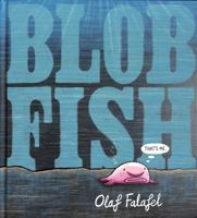 Blobfish 1406397652 Book Cover