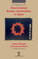 A History of Discriminated Buraku Communities in Japan 1898823960 Book Cover