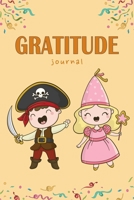 Gratitude journal for kids: Pirate 90 Days Journal to Help Kids and Teens Start and End the Day with Gratitude, Positive Thinking & Mindfulness 165560273X Book Cover