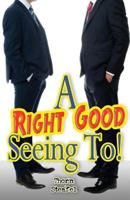 A Right Good Seeing to 1546686681 Book Cover