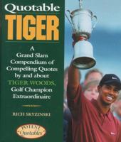 Quotable Tiger 1931249008 Book Cover