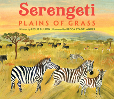 Serengeti: Plains of Grass 1682636518 Book Cover