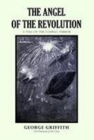 The Angel of the Revolution: A Tale of the Coming Terror 1511574089 Book Cover