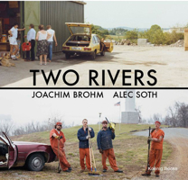 Joachim Brohm and Alec Soth: Two Rivers 3960985371 Book Cover