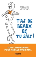 T'as de beaux os, tu sais ! 2213705801 Book Cover