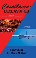 Casablanca: Declassified 1636303080 Book Cover
