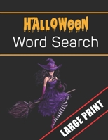 Halloween Word Search Large Print: 96 Word Search Activities for Everyone (Holiday Word Search) 1700629808 Book Cover