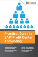 Practical Guide to SAP Profit Center Accounting 1535305398 Book Cover