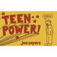 Teen Power! 1934378054 Book Cover